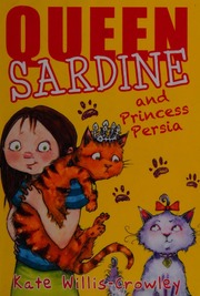 Queen Sardine And Princess Persia Williscrowley Kate Author