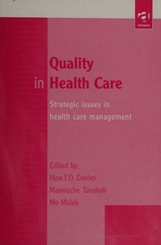 Quality In Health Care Strategic Issues In Health Care Management Davies