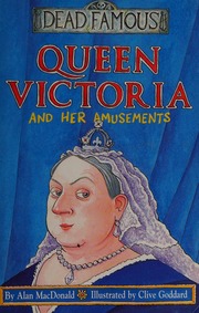 Queen Victoria And Her Amusements Macdonald Alan 1958 Goddard