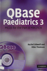 Qbase Paediatrics 3 Mcqs For The Part B Mrcpch Sidwell Rachel U