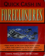 Quick Cash In Foreclosures Electronic Resource Howellcarey