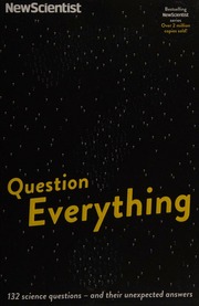 Question Everything Amazing Scientific Insights From Simple Everyday Questions Edited By Mick Ohare