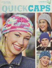 Quick Caps 7 Crochet Designs Shaffer Barbara Leisure Arts Inc