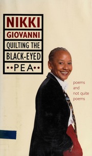 Quilting The Blackeyed Pea 1st Ed Nikki Giovanni