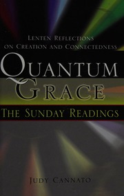 Quantum Grace The Sunday Readings Cannato Judy