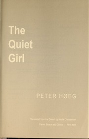 The Quiet Girl 1st American Ed Høeg Peter 1957 Christensen