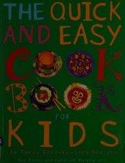 The Quick And Easy Cookbook For Kids Denny Roz 1939 Waldegrave