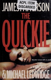 The Quickie Lrg Edition Patterson James 1947 Ledwidge Michael