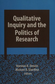 Qualitative Inquiry And The Politics Of Research International Congress Of Qualitative Inquiry 10th 2014 University Of Illinois