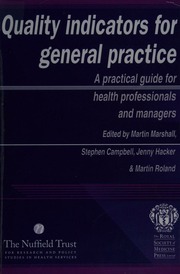 Quality Indicators For General Practice A Practical Guide For Primary Health Care Professionals And Managers Marshall