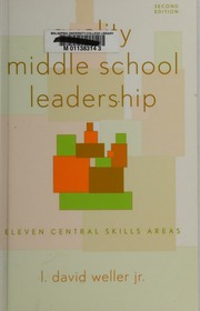 Quality Middle School Leadership Eleven Central Skills Areas 2 Edition Weller