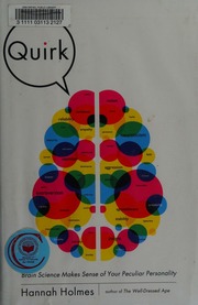 Quirk Brain Science Makes Sense Of Your Peculiar Personality Holmes