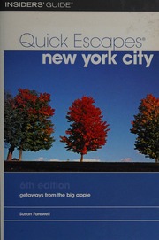 Quick Escapes New York City Getaways From The Big Apple Sixth Edition Edition Farewell
