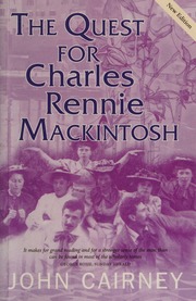 The Quest For Charles Rennie Mackintosh Cairney John 1930