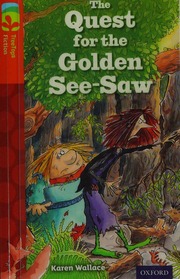 The Quest For The Golden Seesaw Wallace Karen Author Brown Judy