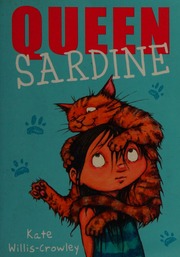 Queen Sardine Williscrowley Kate Author