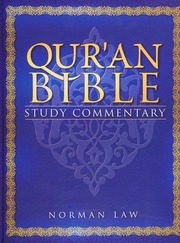 Quran Bible Study Commentary First Edition Law Norman Verfasser