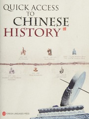Quick Access To Chinese History 1st Edition 外文出版社