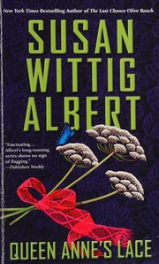 Queen Annes Lace Albert Susan Wittig Author