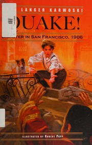 Quake Disaster In San Francisco 1906 Gail Langer Karwoski