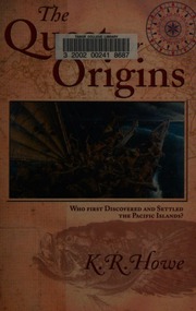 The Quest For Origins Who First Discovered And Settled The Pacific Islands Howe