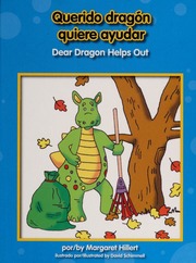Querido Dragon Quiere Ayudar Dear Dragon Helps Out None Edición Para Bibliotecaslibrary Edition Hillert