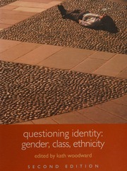 Questioning Identity Gender Class Ethnicity Woodward Kath Open University
