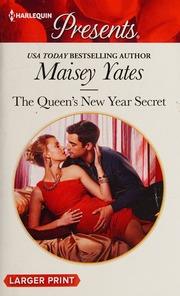 The Queens New Year Secret Yates Maisey Author