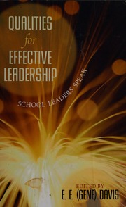 Qualities For Effective Leadership School Leaders Speak Davis