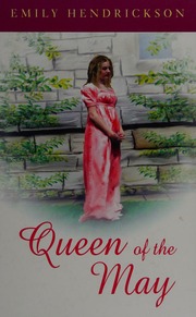 Queen Of The May Large Print Edition Hendrickson Emily