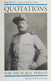 Quotations For The Public Person Wit And Wisdom Of The Ages Coates