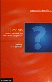 Questions Formal Functional And Interactional Perspectives Ruiter