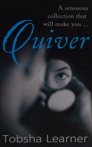 Quiver A Book Of Erotic Tales Learner Tobsha