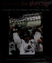 Quest For The Cup A History Of The Stanley Cup Finals 18932001 Falla