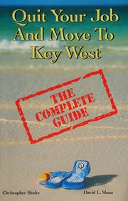 Quit Your Job And Move To Key West The Complete Guide Shultz