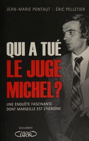 Qui A Tué Le Juge Michel Jeanmarie Pontaut éric Pelletier