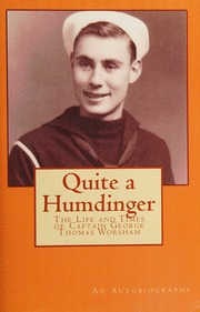 Quite A Humdinger The Life And Times Of Captain George Thomas Worsham An Autobiography Worsham