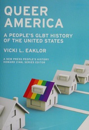 Queer America A Peoples Glbt History Of The United States Eaklor
