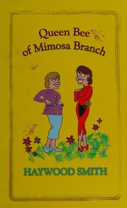 Queen Bee Of Mimosa Branch Smith Haywood 1949