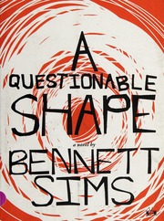 A Questionable Shape A Novel Sims Bennett