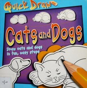 Quick Draw Cats Dogs 1st Ed Unknown