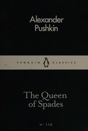 The Queen Of Spades Pushkin Aleksandr Sergeevich 17991837 Author