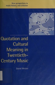 Quotation And Cultural Meaning In Twentiethcentury Music Metzer