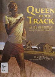 Queen Of The Track Alice Coachman Olympic Highjump Champion 1st Ed Lang