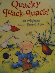Quacky Quackquack Whybrow Ian Ayto Russell
