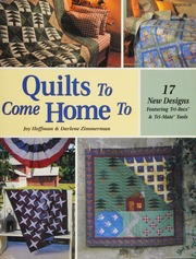 Quilts To Come Home To 1st Ed Edition Hoffman Joy Zimmerman Darlene