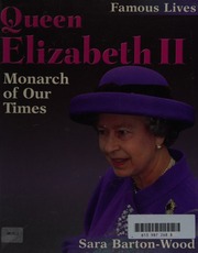 Queen Elizabeth Ii Monarch Of Our Times New Ed Edition Bartonwood