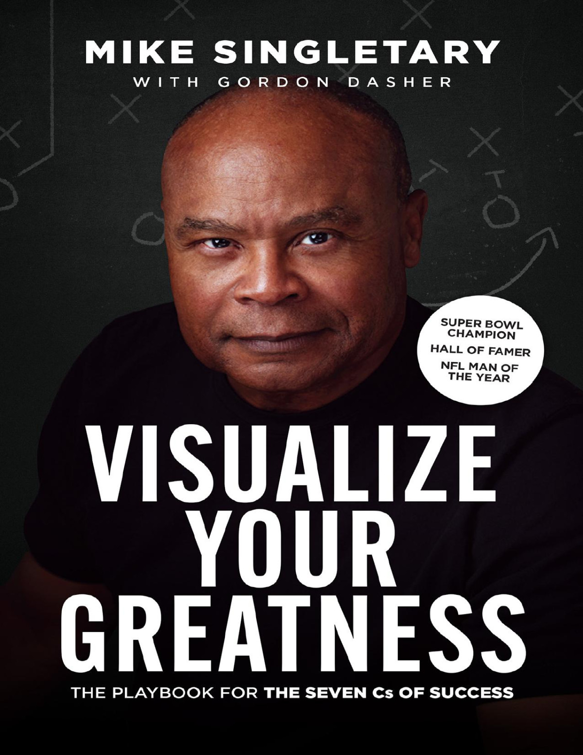 Visualize Your Greatness Singletary Mikedasher Gordon