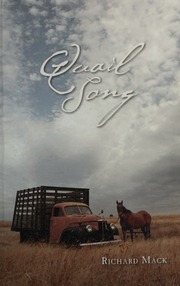 Quail Song A Novel Mack Richard W