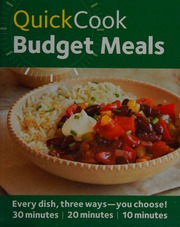 Quick Cook Budget Meals Every Dis Three Ways You Choose 30 Minutes 20 Minutes 10 Minutes Mcauley